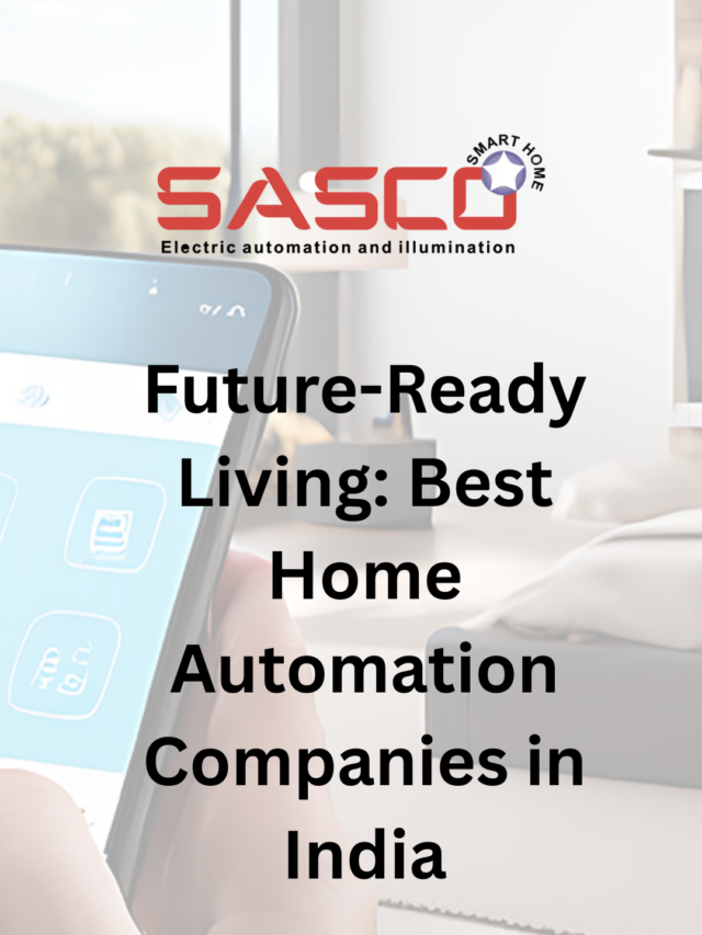 Smart Living with Top Automation Companies in India